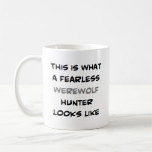 Mug chasseur de loup-garou, téméraire