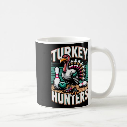 Mug Chasseurs Turquie Chemise Funny Bowling Chemise Tu (Droite)