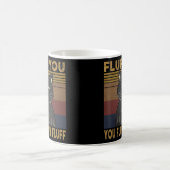 Mug Chat Dit Sarcastique Fluff You Fluffin Fluff Cool (Centre)