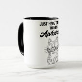 Mug Chat drôle - Juste ici pour rendre les choses diff (Devant gauche)