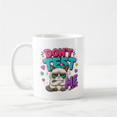 Mug Chat Drôle Ne Me Teste Pas (Gauche)