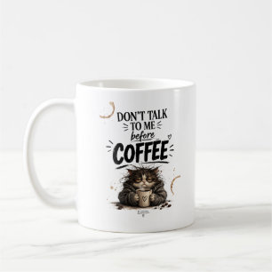 Mug Chat Grumpy Drôle Ne Me Parlez Pas Avant Le Café