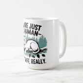 Mug Chat Grumpy - 'Vous êtes juste un humain, mon pers (Devant droit)