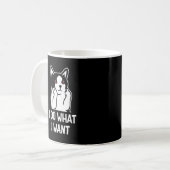 Mug Chat Je Fais Ce Que Je Veux Drôle (Devant gauche)