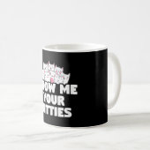 Mug Chat Montre-moi tes chatons (Devant droit)