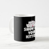 Mug Chat Montre-moi tes chatons (Devant gauche)