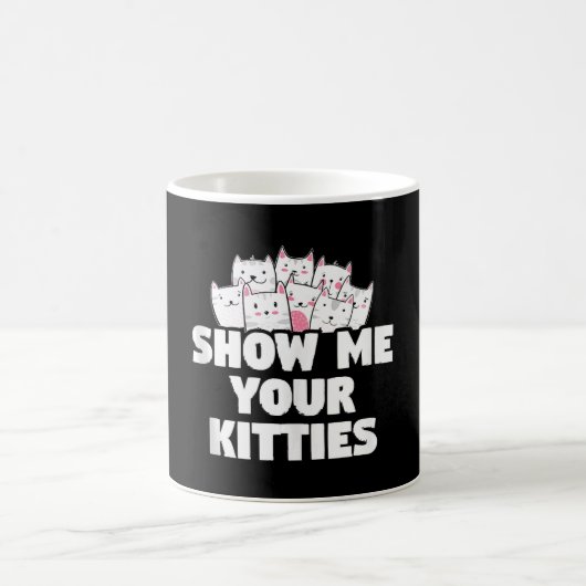 Mug Chat Montre-moi tes chatons (Centre)