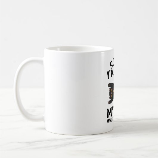 Mug Chat noir Désolé, je suis en retard Mon chat était (Gauche)
