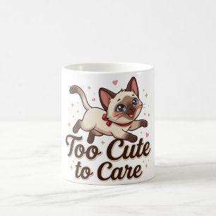 Mug Chat siamois trop mignon pour s'en soucier