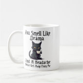 Mug Chat Vous Sentez Comme Le Drame Et Un Mal De Tête (Gauche)