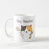 Mug Chaton Mignon Restez Pawsitif Pun (Gauche)
