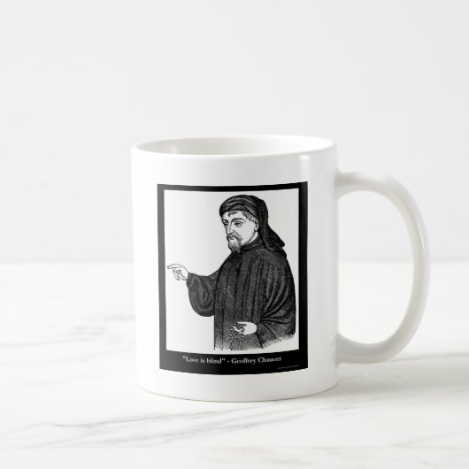 Mug Chaucer Love Is Blind Citation Cadeaux Tee - shirt (Droite)