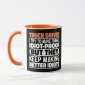 Mug Chauffeur De Camion J'Essaie De Faire Des Choses D (Gauche)