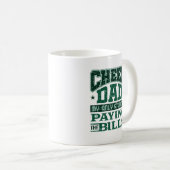 Mug Cheer Papa Mon seul tétine est de payer les factur (Devant droit)