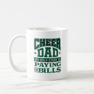 Mug Cheer Papa Mon seul tétine est de payer les factur