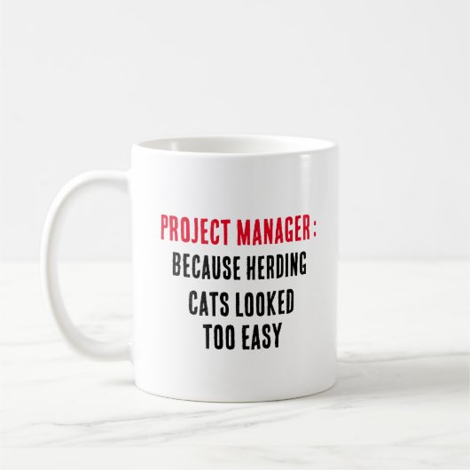 Mug Chef de projet Parce que l'élevage de chats avait (Gauche)