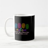 Mug Chemise Autisme D'Empreinte, Chaque Impression Dit (Gauche)