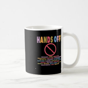 Mug Chemise de protestation anti-Trump Hands Off
