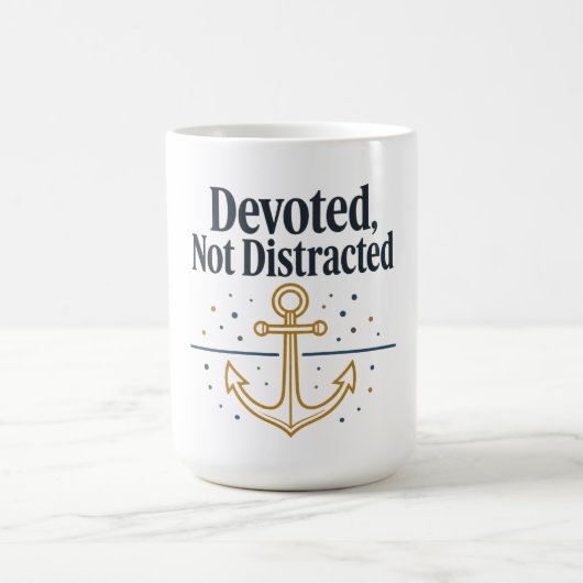 Mug Chemise Dévouée Pas Distraite | Foi & Discipline (Centre)