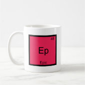 Mug Chemise Epic Drôle Symbole Élément Chimie (Gauche)