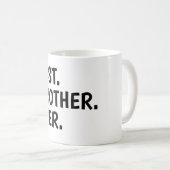Mug Chemise Ever Meilleur Frère, Frères (Devant droit)