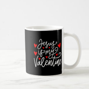 Mug Chemise Jésus est mon Valentin Cadeau de la Saint-