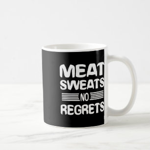 Mug Chemise Meat Sweats No Regrets Drôle Amateur de Vi