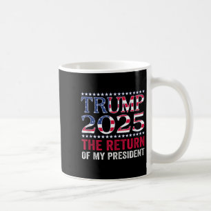 Mug Chemise pro Trump 2024 Le retour de mon président