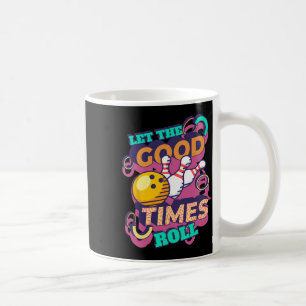 Mug Chemises de bowling Let The Good Times Roll Drôle 