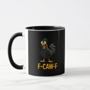 Mug Chemises drôles de poulet F-Caw-F F-Caw-F Chicken