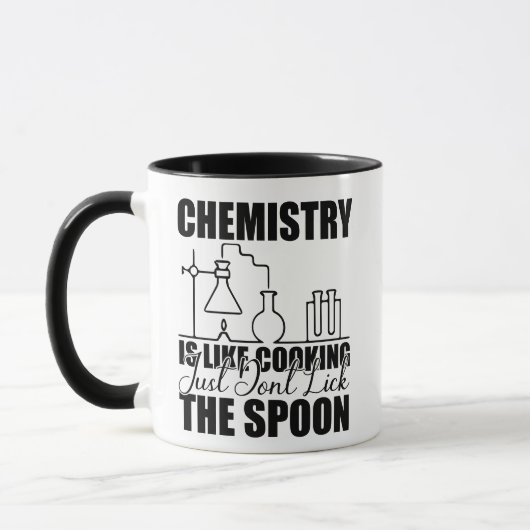 Mug Chemistry Is Like Cooking Funny Science  (Gauche)