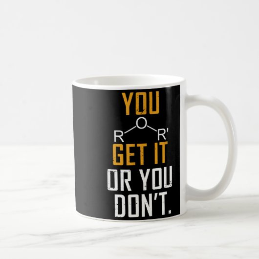 Mug Chemistry Pun - Ether Get It Or You Don't - Funny  (Droite)