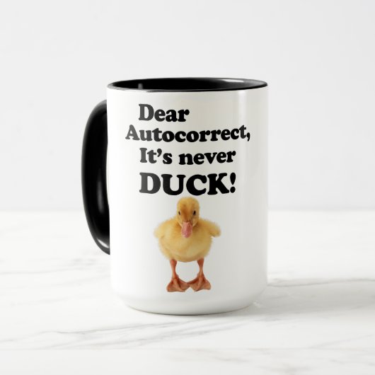 Mug CHER AUTOCORRECT, IL N'EST JAMAIS DUCK ! T-shirt (Devant gauche)