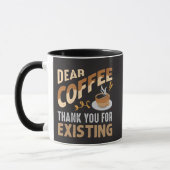 Mug Cher Café Merci D'exister Drôle De Café (Gauche)