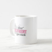 Mug Cher déploiement que vous sucez (Devant gauche)