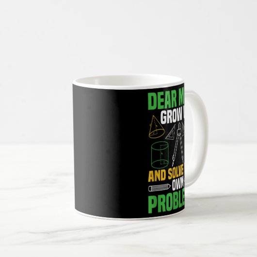 Mug Cher Math Augmente Et Résoudre Vos Propres Problèm (Devant droit)