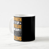 Mug Cher Math Augmente Et Résoudre Vos Propres Problèm (Devant gauche)