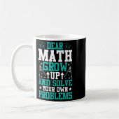 Mug Cher Math Augmente Et Résoudre Vos Propres Problèm (Gauche)