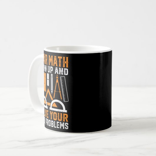 Mug Cher Math Augmente Et Résoudre Vos Propres Problèm (Devant gauche)