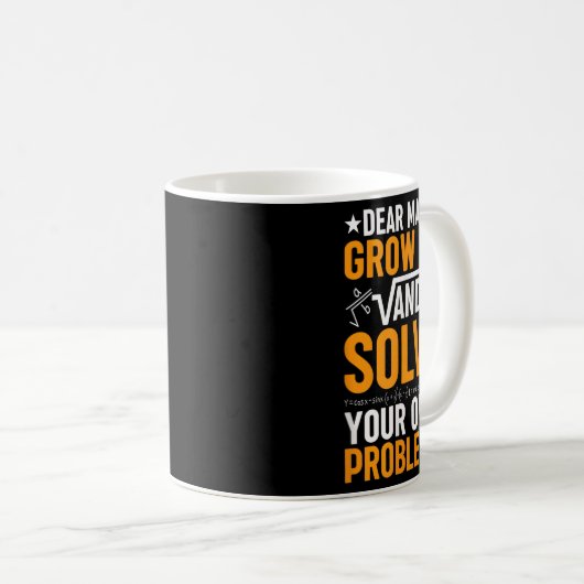 Mug Cher Math Augmente Et Résoudre Vos Propres Problèm (Devant droit)