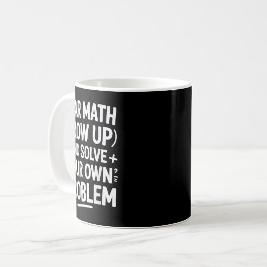 Mug Cher Math Augmente Et Résoudre Vos Propres Problèm (Devant gauche)