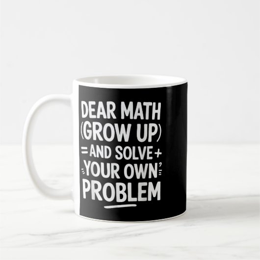 Mug Cher Math Augmente Et Résoudre Vos Propres Problèm (Gauche)