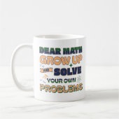 Mug Cher Math Augmente Et Résoudre Vos Propres Problèm (Gauche)