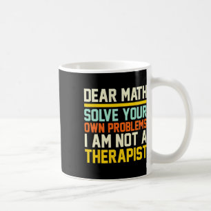 Mug Cher Math Résolvez Vos Propres Problèmes Je Ne Sui