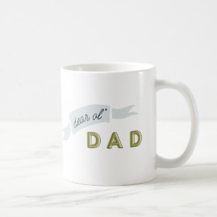 Mug Cher Ol'Dad