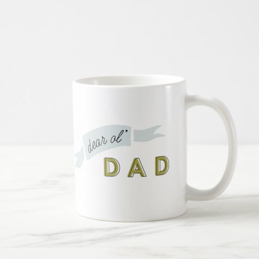 Mug Cher Ol'Dad (Droite)