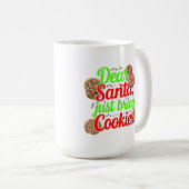 Mug Cher Père Noël Apporte juste des cookies Art numér (Devant droit)