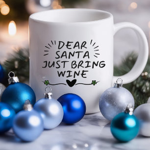 Mug Cher Père Noël, Apportez Du Vin Drôle   Musique sa