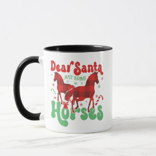 Mug Cher Père Noël, Apportez Juste Les Chevaux Drôle D