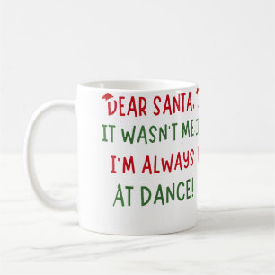 Mug Cher Père Noël Ce N'Est Pas Moi JE Suis Toujours À